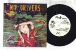 7-tolline plaat NIP DRIVERS Pretty Face NR04 NO REALITY 1990 USA Rock Kasutatud