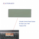 Seat Leon Toledo K&uuml;tte- ja kliimaseadme paneeli pikslite parandus Konditsioneeri LCD-ekraan