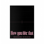 BLACKPINK &ndash; ERIV&Auml;LJAANNE [Kuidas teile meeldib] 1PCS