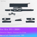 For Kia EV3 2026 Full set interior Film Navigation screen Wrap Sticker Gear Panel TPU Transparent Protection Films Accessories For LHD