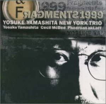 CD YOSUKE YAMASHITA, CECIL MCBEE; PHEE - Fragments 1999 POCJ1455 Jaapan ObiJazz Kasutatud