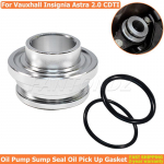 Car Oil Pump Sump Seal Oil Pick Up Seal For Vauxhall ignia Astra 2.0 CDTI Automotive Accessories Shaft Seal Parts