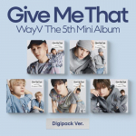 WayV 5. minialbum [Give Me That] (Digipack Ver.) 5 IN SET