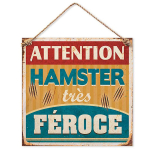 Les Tr&eacute;sors De Lily [R3096] - Metallist tahvel  Ettevaatust v&auml;ga &auml;ge hamster  - 20x20 cm punane