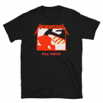 Morrissey Kill Uncle Kill Em All Mashup Paridy Unisex T-s&auml;rk S