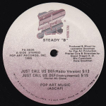 12-tolline plaat STEADY B - Just Call Us Def PA8505 Pop Art Records 1985 USA Rap & Hip-Hop/R&B Kasutatud