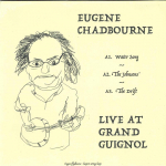 LP plaat EUGENE CHADBOURNE - Live At Grand Guignol V00112 Ouch! Kirjed 2020 Prantsusmaa Rock