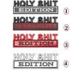 Holy Shit Edition Embleemi kleebised 3D metallist m&auml;rgikleebisega autode kujundamise tarvikud 3 Sticker