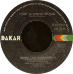 7-tolline plaat HAMILTON BOHANNON - Foot Stompin Music / Dance With You DK4544 Dakar Records 1975 USA Soul/Funk Kasutatud