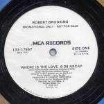 12-tolline plaat ROBERT BROOKINS, STEPHANIE MILLS - Where Is The Love L3317667 MCA Records 1988 US Soul/Funk Kasutatud
