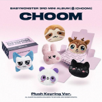 [ettellimus] BABYMONSTER &ndash; 3. minialbum [CHOOM] Pehme v&otilde;tmehoidja versioon. (6 komplekti / liikme valik) RUKA