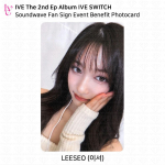 IVE 2. EP album IVE SWITCH Soundwave F&auml;nnim&auml;rgi s&uuml;ndmuse eelis Fotokaart KPOP Leeseo