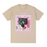 Naljakas I Eat Cement Cat Meme Graafiline T-s&auml;rk Meeste Naiste Mood vabaaja l&uuml;hikeste varrukatega T-s&auml;rgid Suvetopsid Puuvillane Suurem&otilde;&otilde;tmeline T-s&auml;rk 4XL