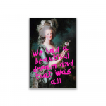 Marie Antoinette Altered Art Plakat Retroroosi Tsitaat Kunst &Otilde;limaal Prindid Naiste portree Klassikaline l&otilde;uendimaaling Toa sisustus 21x30 No Frame
