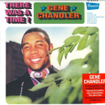 LP plaat GENE CHANDLER - There Was A Time DEMREC395 Demon Records 2019 UK Soul/Funk