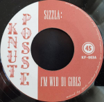 7-tolline plaat SIZZLA - I'm Wid Di Girls / Gimme A Try KP003 Knut Posse 2007 Jamaica Reggae, Ska & Dub Kasutatud