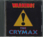 CD CRYMAX - Hoiatus! JOTT4946 JJ ENTERPRISE Jaapan Jaapani Pop/Rock Kasutatud