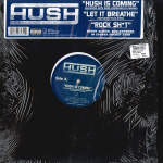 12-tolline plaat HUSH - Hush On Tulemas / Lase Sel Hingata / R B000527911 GEFFEN 2005 USA R&auml;pp ja Hip-Hop/R&B Kasutatud