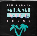 7-tolliline plaat JAN HAMMER - Miami Vice teema MCA52666 MCA Records 1985 USA Tants & Elektroonika Kasutatud