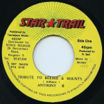 7-tolline plaat ANTHONY B - Tribute To Beenie & Bounty STA119 Star Trail Jamaica Reggae, Ska & Dub Kasutatud