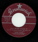 7-tolline plaat JACKIE WILSON - You Better Know It / Never Go Away 9B55149 Brunswick 1959 Kanada Soul/Funk Kasutatud