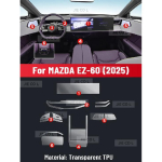 For MAZDA EZ60 2025 EZ-60 Auto interior Protection Film Central Control Screen TPU Navigation Anti Scratch Film Left rudder driving gray