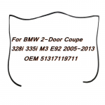 Esiklaasi &uuml;lemine liist Tihendliist 51317119711 BMW 2-ukselisele kupeele 328i 335i M3 E92 2005-2013 51317119711 OEM 51317119711
