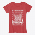 12 Days Of Social Work Christmas Jumper Premium Tee Unisex T-s&auml;rk S