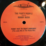 12-tolline plaat PARTY PEOPLE BOBBY BUSH L&otilde;bus viis kellegi kohtlemiseks HH3 HI HUT GEORGIA UK Tants Electronica Kasutatud