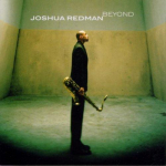 CD JOSHUA REDMAN - Beyond 9362474652 Warner Bros. Re 2000 Euroopa Jazz Kasutatud