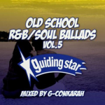 Mix CD GCONKARAH FOR GUIDING STAR Old School RB Soul Ballads Volume GSCD20009 Guiding Star Jaapanis Jaapani Klubi Tants