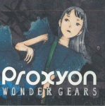 CD PROXYON - Wonder Gears TRM024 TROLLMUSIC Jaapan Jaapani Pop/Rock Kasutatud
