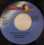 7-tolline plaat SANCHEZ - Sweet Sensation NONE Bad 2000 Muusika Jamaica Reggae, Ska & Dub Kasutatud