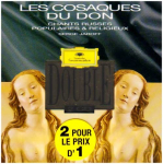 CD JAROFF, SERGE - Doni Kasakad - Rahvalaulud. & 4396752 Deutsche Grammo France Klassikaline Kasutatud