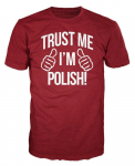 Trust Me IM Poola Funny Polska Poola maailmameistriv&otilde;istluste ol&uuml;mpial kingitus unisex T-s&auml;rk S