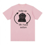 Wake Up Idk Idk Mul on autism, kass, naljakas meemi tees&auml;rk Meeste naiste retromoodne l&uuml;hikeste varrukatega T-s&auml;rk Juhuslikud &uuml;lisuured puuvillased T-s&auml;rgid S must