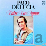 CD PACO DE LUCIA ENTRE DOS AGUAS 8141062 MITTE PLAADIL Jaapan Ladina keel Kasutatud