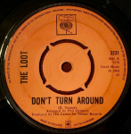 7-tolline plaat LOOT - Don't Turn Around 3231 CBS 1968 UK Rock Kasutatud