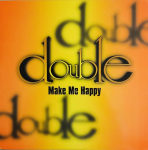 12-tolline plaat DOUBLE - Make Me Happy DBL003 For Life Record 1999 Jaapan Rap & Hip-Hop/R&B Kasutatud