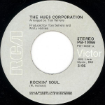 7-tolline plaat HUES CORPORATION - Rockin' Soul PB10066 RCA Victor 1974 USA Soul/Funk Kasutatud