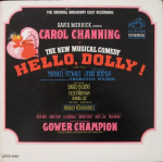 LP plaat DAVID MERRICK ESITLEB CAROL CHANNI - Hello, Dolly! (The Original Broadwa LOCD1087 RCA Victor 1964 USA Folk Kasutatud