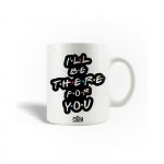 Mug en c&eacute;ramique Friends s&eacute;rie I'll be there for you