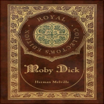 Moby Dick Kuninglik Kollektsion&auml;&auml;ri V&auml;ljaanne Kilega Lamineeritud K&otilde;vakaaneline Raamat Kaantega autor Herman Melville... 9781774378502