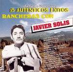 CD SOLIS, JAVIER - 15 Autenticos Exitos CDB81027 Jaapan Ladina keel Kasutatud