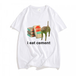 I Eat Cement Cat T-s&auml;rgid Naljakad koomiksid Graafilise tr&uuml;kiga T-s&auml;rk T&auml;navar&otilde;ivad Hip Hop Suve puuvillased T-s&auml;rgid Meeste Naiste T-s&auml;rgid Topid XL