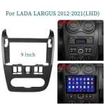 Lada Largus 2012-2021 jaoks 9-tollised auto esipaneeli komplektid, armatuurlaua komplekt, konsooli raam, adapterplaat, viimistluskate, helis&uuml;steemi raami komplektid 9inch black