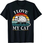 I Love My Cat Fuuny Possums Great Tee Unisex T-s&auml;rk S