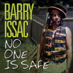 LP plaat BARRY ISSAC - No One Is Safe KELP006 King Earthquake 2010 UK Reggae, Ska & Dub