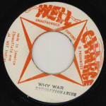 7-tolliline plaat REVOLUTIONARIES - Why War NONE Well Charge 1977 Jamaica Reggae, Ska & Dub Kasutatud