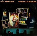 LP plaat BILL ANDERSON - Nashville Mirrors MCA3214 MCA Records 1980 USA Pop Kasutatud